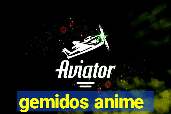 gemidos anime